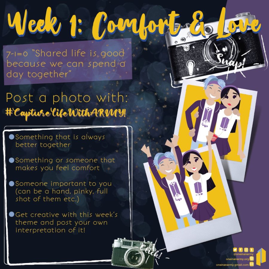 Poster introducing the week 1 theme of Comfort and Love for Capture Life With ARMY. ARMY were asked to posts photos of 1) something that is always better together 2) something or someone that makes you feel comfort 3) someone important to you 4) get creative with the theme and post your own interpretation of it.
