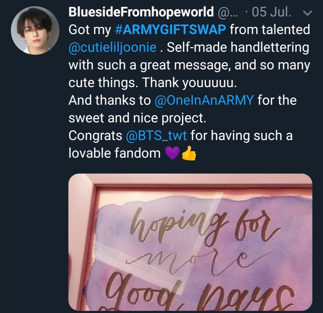 Tweet showing calligraphy art that reads "hoping for more good days" that was received by an ARMY from ARMY Gift Swap