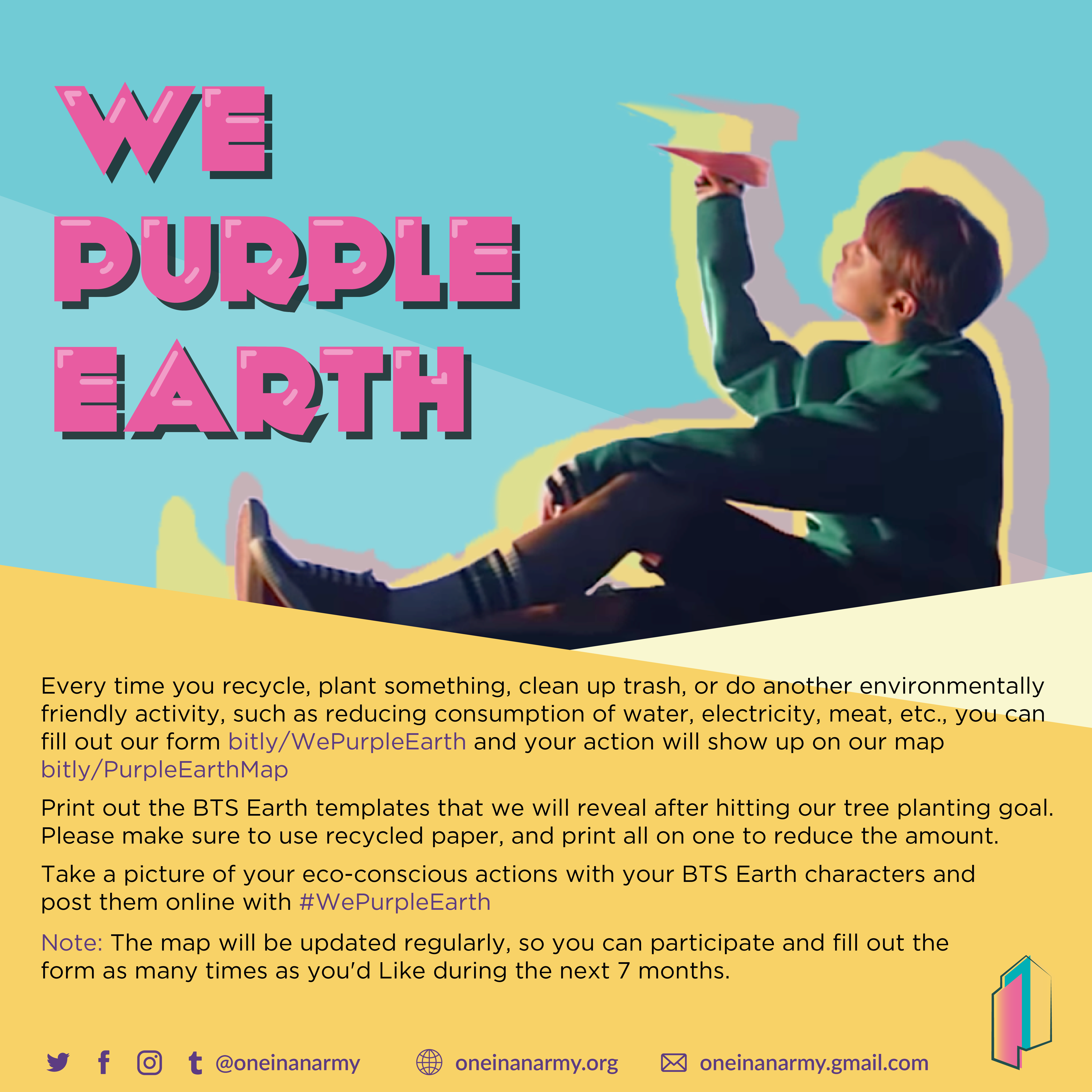 Poster explaining to ARMY how to participate in We Purple Earth. After doing something environmentally friendly, ARMY were encouraged to report their activity on a form. One In An ARMY used the form responses to create a map showing all the projects that were completed.